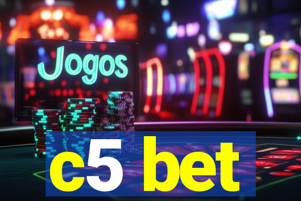 c5 bet